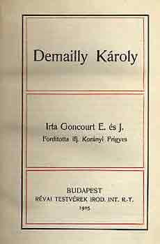 E. �s J. Goncourt - Demailly K�roly