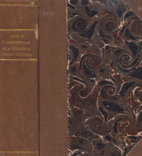 Migray J�zsef  Beer M. (Ford.) - A szocializmus �s a t�rsadalmi harcok t�rt�nete I-V.