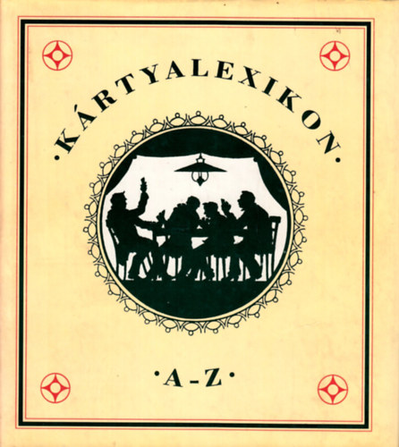 Berend Mihály - Kártyalexikon A-Z