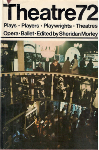 Sheridan Morley - Theatre 72