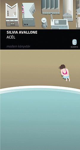 Silvia Avallone - Ac�l