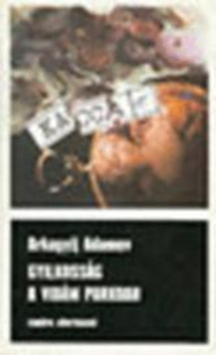 Arkagyij Adamov - Gyilkoss�g a vid�mparkban