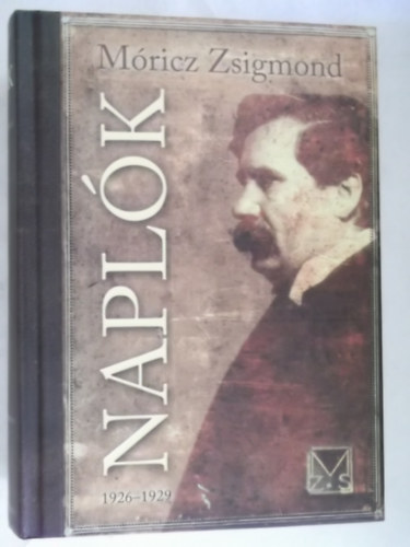Móricz Zsigmond - Naplók 1926-1929