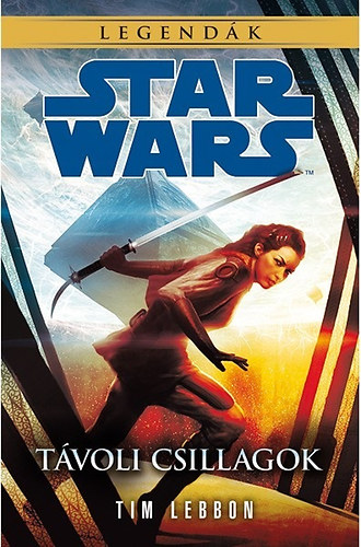 Tim Lebbon - Star Wars legend�k - T�voli csillagok