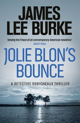 James Lee Burke - Jolie Blon's Bounce