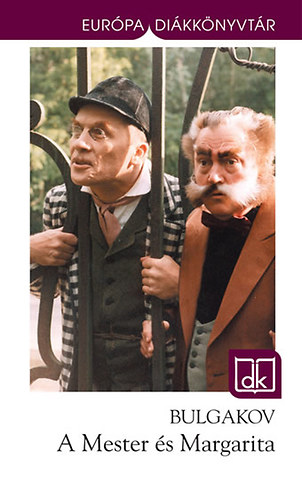 Mihail Bulgakov - A Mester �s Margarita - Eur�pa di�kk�nyvt�r