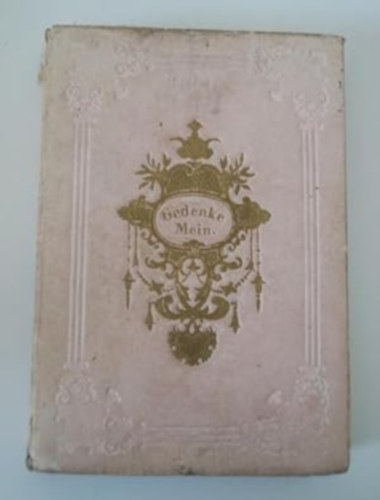 Gedenke mein! (Taschenbuch f�r 1852)