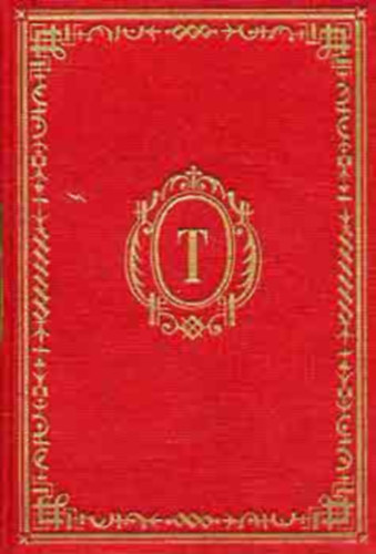 Tolsztoj - H�bor� �s b�ke I-XI. Reg�ny 15 fejezetben egy epil�gussal