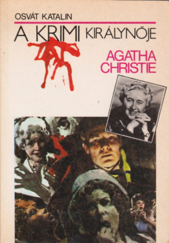 Osv�t Katalin - Agatha Christie, a krimi kir�lyn�je