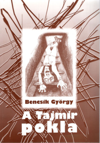 Bencsik Gy�rgy - A Tajmir pokla