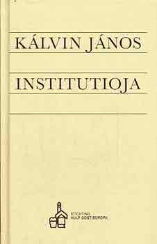 K�lvin J�nos - K�lvin J�nos institutioja