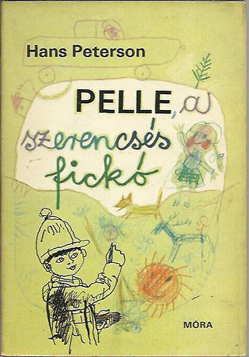 Peterson Hans - Pelle, a szerencss fick