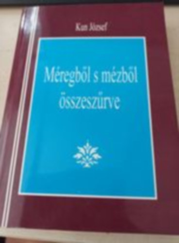 Kun Jzsef - Mregbl s mzbl sszeszrve