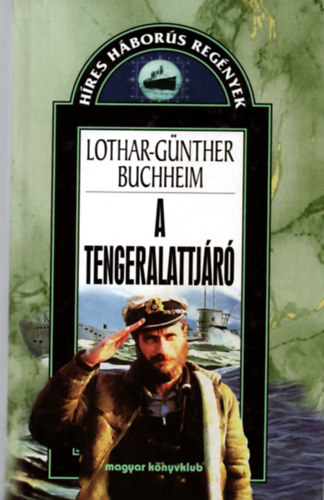 Lothar-Günther Buchheim - A tengeralattjáró