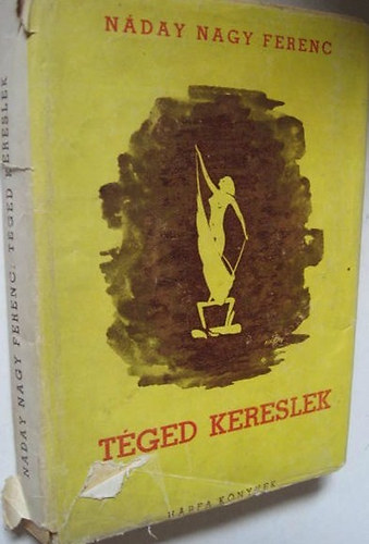 N�day Nagy Ferenc - T�ged kereslek
