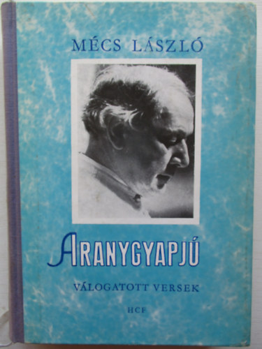 M�cs L�szl� - Aranygyapj�  (V�logatott versek 1923-1968)