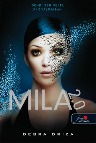 Debra Driza - Mila 2.0 - 1. rsz