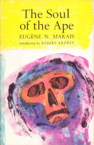 Eugene N. Marais - The Soul of the Ape