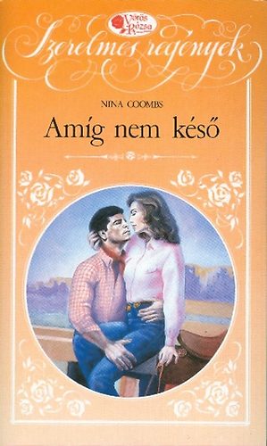 Nina Coombs - Am�g nem k�s�