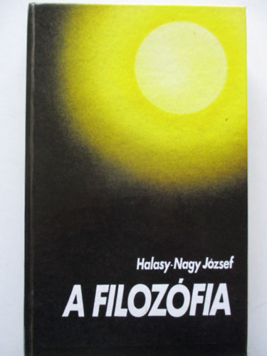 Halasy-Nagy Jzsef - A filozfia