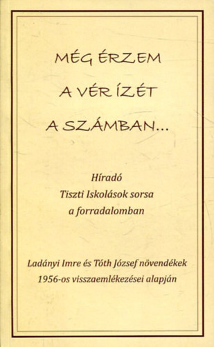 M�g �rzem a v�r �z�t a sz�mban