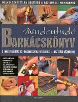 Albert Jackson; David Day - Mindentudó barkácskönyv