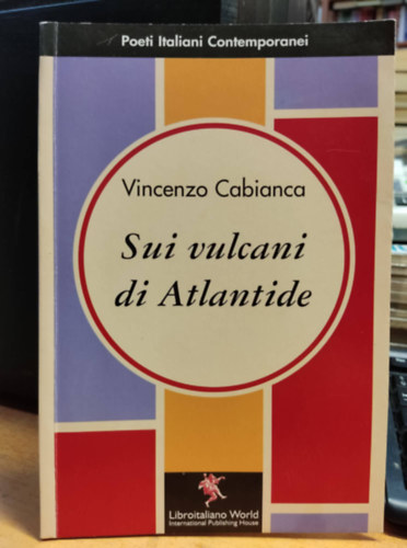 Vincenzo Cabianca - Sui vulcani di atlantide (Libroitaliano World)