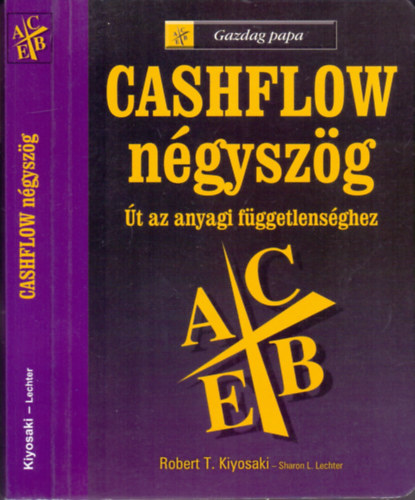Robert T. Kiyosaki - Cashflow ngyszg