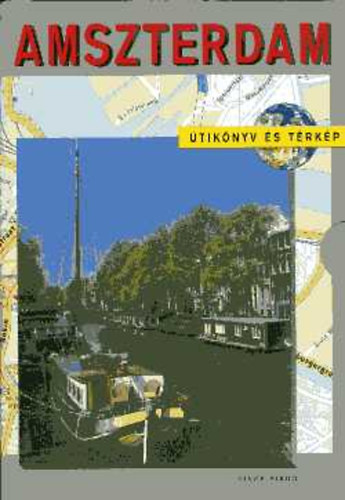 Amszterdam (Vince �tik�nyvek) - �tik�nyv �s t�rk�p