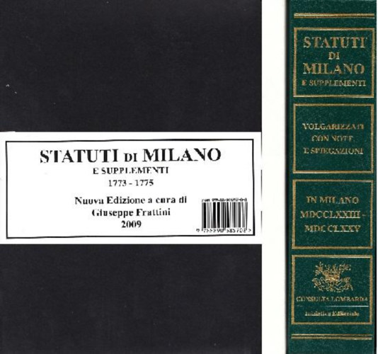 Giuseppe Frattini - Statuti di Milano e supplementi. 1773 - 1775.