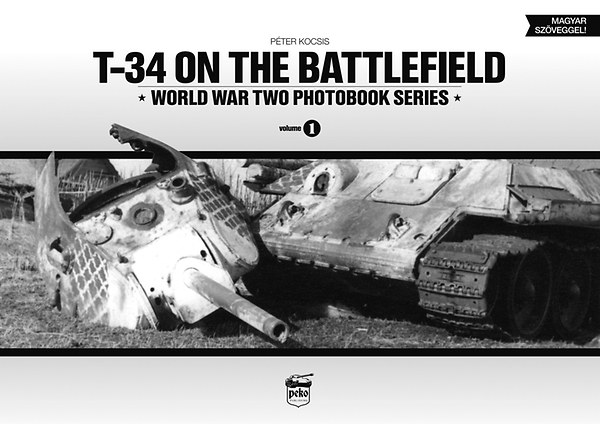 Kocsis Pter - T-34 on the battlefield