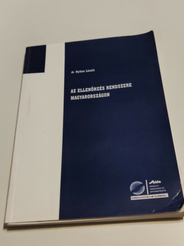 Dr. Nyikos Endre - Az ellen�rz�s rendszere magyarorsz�gon