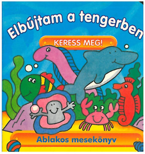 Elb�jtam a tengerben! - Keress meg!
