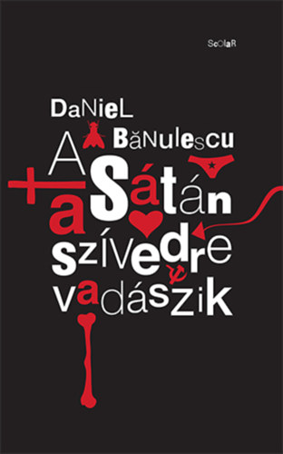 Daniel B�nulescu - A S�t�n a sz�vedre vad�szik