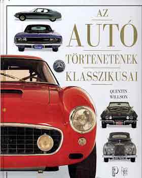 Quentin Willson - Az autó történetének klasszikusai