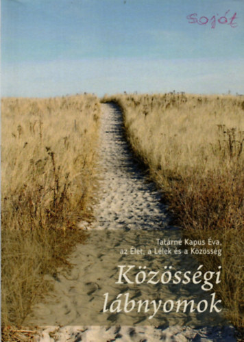 Tatrn Kapus va - Kzssgi lbnyomok - az let, a Llek s a Kzssg