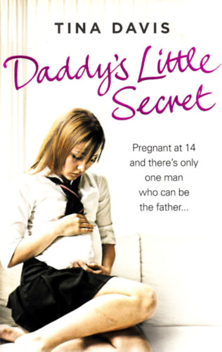 Tina Davis - Daddy's Little Secret