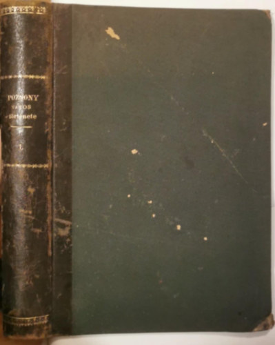 Ortvay Tivadar - Pozsony város története I.