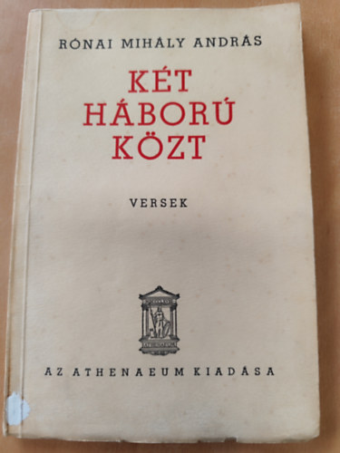 R�nai Mih�ly Andr�s - K�t h�bor� k�zt
