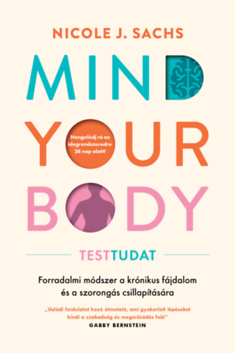 Nicole J. Sachs - Mind Your Body - Testtudat