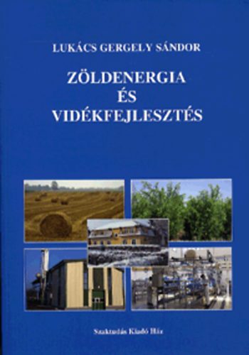 Luk�cs Gergely S�ndor - Z�ldenergia �s vid�kfejleszt�s