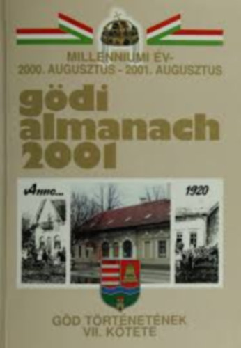 Btorfi Jzsef - Gyre Jnos - Prtos Judit - Lng Jzsef  (szerk.) - Gdi almanach 2001