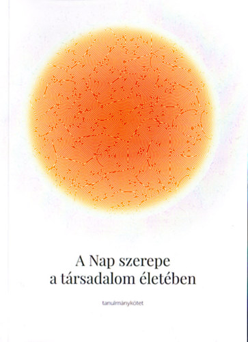 Antal Z. Lszl - A nap szerepe a trsadalom letben