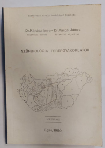 dr. dr. Varga J�nos K�r�sz Imre - Sz�nbiol�gia terepgyakorlatok (k�zirat)
