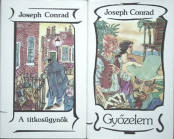 Joseph Conrad - A Titkosgynk + Gyzelem