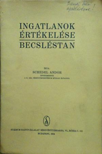Schedel Andor - Ingatlanok �rt�kel�se (becsl�stan)