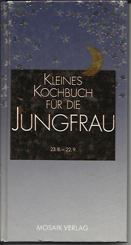 Hans J. Fahrenkamp - Kleines Kochbuch fr die Jungfrau