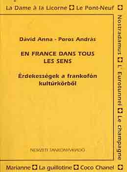 D�vid Anna-Poros Andr�s - En france dans tous les sens-�rdekess�gek a frankof�n kult�rk�rb�l