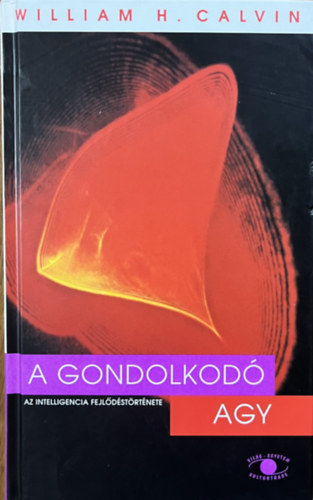 William H. Calvin - A gondolkod� agy