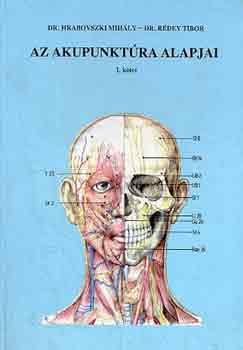 Hrabovszki-Rédey - Az akupunktúra alapjai I.